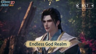 Endless God Realm Episode 57 Sub Indo