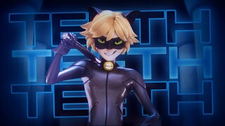 Teeth - Chat Noir [Miraculous MV]