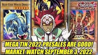 Mega Tin 2022 Presales Are Good! Yu-Gi-Oh! Market Watch September 3, 2022