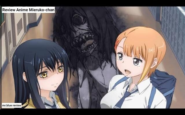 รีวิวอนิเมะเรื่อง Mieruko-chan มิเอรุโกะจัง ใครว่าหนูเห็นผี