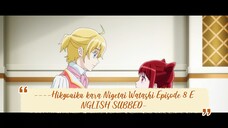 ----Hikyouiku kara Nigetai Watashi Episode 8 ENGLISH SUBBED----
