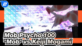 [Mob Psycho 100 / Epik] "Mob" vs Keiji Mogami_2