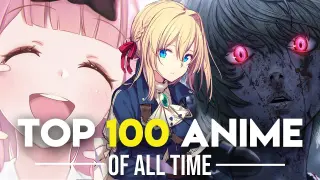 My Top 100 Anime of All Time