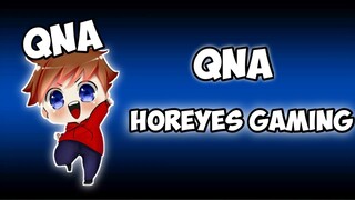 QnA HOREYES GAMING 170K SUBSCRIBER