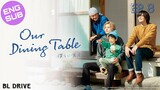 🇯🇵 Our Dining Table | HD Episode 8 ~ [English Sub]