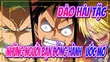 [ĐẢO HẢI TẶC] Những người bạn đồng hành & Ước mơ / Luffy, Zoro & Sanji