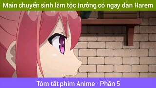 Main chuyển sinh làm tộc trưởng có ngay dàn Herem #5