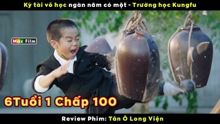 Kỳ tài võ học ngàn năm có một - review phim Tân Ô Long Viện