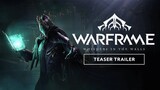 Warframe | Whispers in The Walls - Official Teaser Trailer