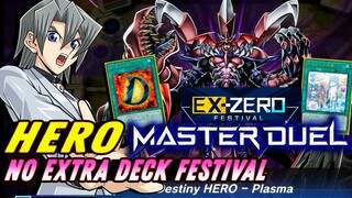 Yu-Gi-Oh! Master Duel - Adventure HERO EX-ZERO Festival (NO EXTRA DECK FESTIVAL) 🔥