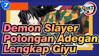 Demon Slayer
Potongan Adegan Lengkap Giyu_F7