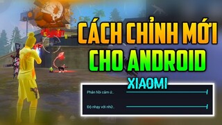 Free Fire - Cách Chỉnh Mới Cho Dòng Máy Android Xiaomi Auto Headshot