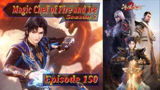 Eps 150 Magic Chef of Fire and Ice