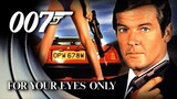 For Your Eyes Only - 007 เจาะดวงตาเพชฌฆาต (1981)