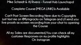 Mike Schmidt & AJ Rivera Course Funnel Hub Launchapd download
