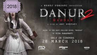 Danur 2 Maddah (2018)