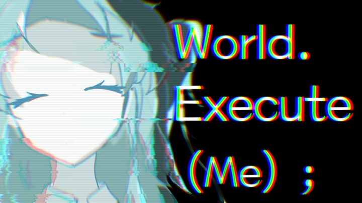 【Angela's personal handwriting/mv】World.Execute (Me);【Lobotomy Company】