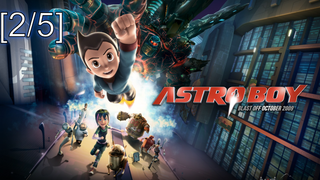 อนิเมะสุดมันส์💥 Astro Boy เจ้าหนูพลังปรมาณู พากย์ไทย_2