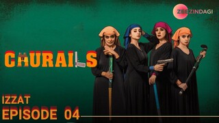 Churails | Episode 04 - Izzat | Nimra Buchha - Sarwat Gillani | Zee Zindagi