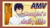 AMV | Couple's daily life