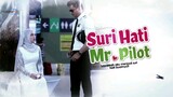 Suri Hati Mr. Pilot EP6