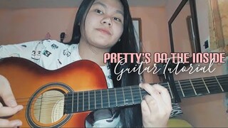 Pretty's On The Inside || Guitar Tutorial |Easy Chords & Strumming