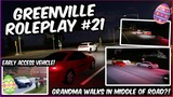 Grandma RUNS In MIDDLE OF ROAD!? || EARLY ACCESS CAR! || Greenville Roleplay #21 ||Greenville ROBLOX