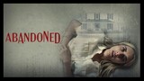 La abandonacion | MOVIE NIGHT 🎬 | Abandoned