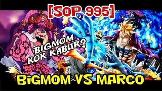 [SOP 995] AKHIRNYA PECAH MARCO VS BIGMOM - BIGMOM KOK KABUR?