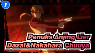 Penulis Anjing Liar
Dazai&Nakahara Chuuya_1