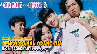 Drama Korea Paling ditunggu, Alur cerita Drama Korea Our Blues Episode 5