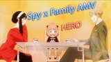 Spy x Family Hero AMV - Gia đình Forger vừa bá đạo mà vừa cute