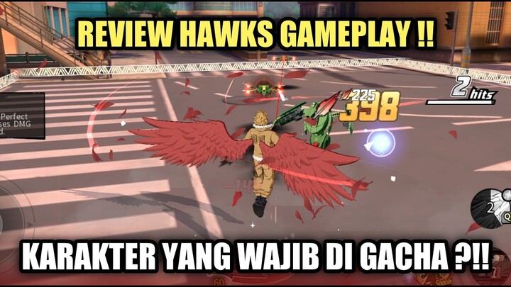 Review Hawks Gameplay !!! Karakter Yang Wajib Di Gacha ?!! - My Hero Academia The Strongest Hero