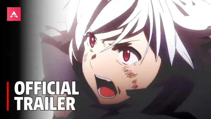 Is It Wrong to Try to Pick Up Girls in a Dungeon? - Season 4 Official Trailer 2
