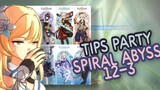 Tips Party Buat Spiral Abyss 12-3 - Genshin Impact