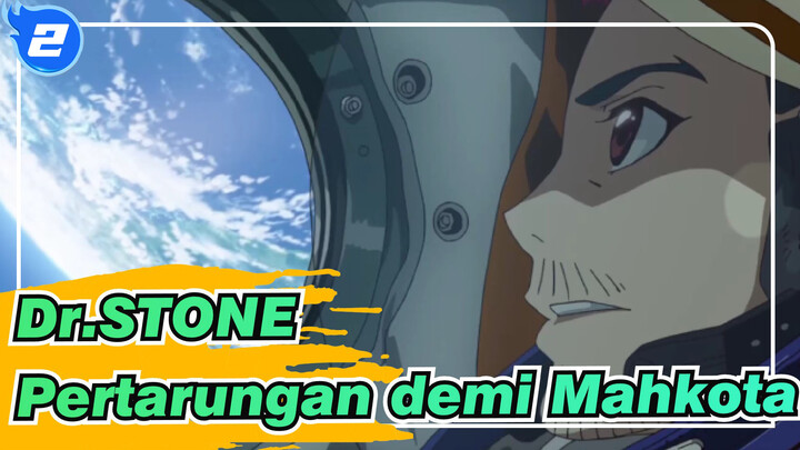 Dr.STONE | Pertarungan Memperebutkan Mahkota_2