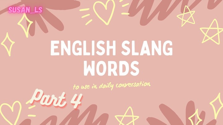 English Slang Words Part 4