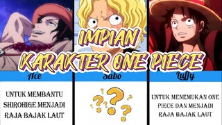 DAFTAR IMPIAN KARAKTER ONE PIECE❗