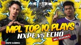 NXPE vs ECHO Top 10 Plays Of The Game | MPL-PH Season 8 Week 6