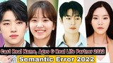 Semantic Error Korea Drama Real Cast & Real Life Partner || Park Seo Ham, Park Jae Chan, Song Ji Oh