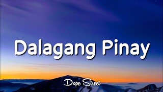 Dalagang Pinay - Vince Wayne, Eevez'One, JHN'B, EL Bitz, Kramzkie & Tyrone (Lyrics)