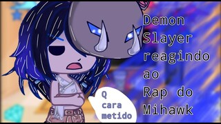 🗡️Demon Slayer reagindo ao °Rap do Mihawk°🗡️