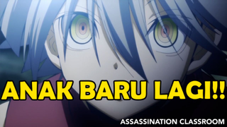 Ada Anak Baru yang Bakal Muncul di Kelas ❗️❗️ - Assassination Classroom