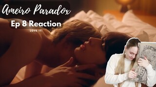A SURPRINGLY STEAMY END?! Ameiro Paradox 飴色パラドックス Ep 8 Reaction/ Commentary