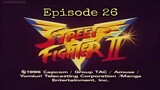 STREET FIGHTER II | S1 |EP26 | TAGALOG DUBBED - Fight to the Finish (Round Two)