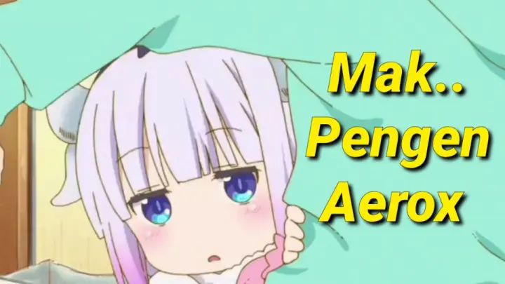 Kanna Pengen Dibeliin Aerox | Parody Anime Kobayashi Dragon Maid Dub Indo Kocak