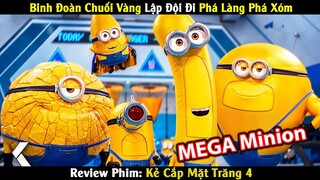 Review Phim: Minions Tái Xuất Thành Lập Biệt Đội Super Phá Làng Phá Xóm | Kẻ Cắp Mặt Trăng 2024