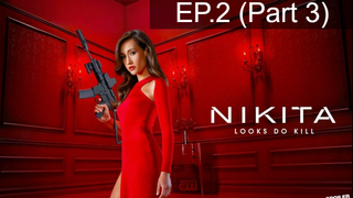 Nikita Season 1 นิกิต้า รหัสเธอโคตรเพชรฆาต ปี 1 พากย์ไทย EP2_3