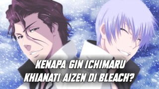 KISAH MASA LALU GIN ICHIMARU DAN ALASANNYA KHIANATI AIZEN DI BLEACH!