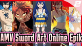 Untuk yang Tercinta Sword Art Online: "Wake" | AMV Sword Art Online Epik_2
